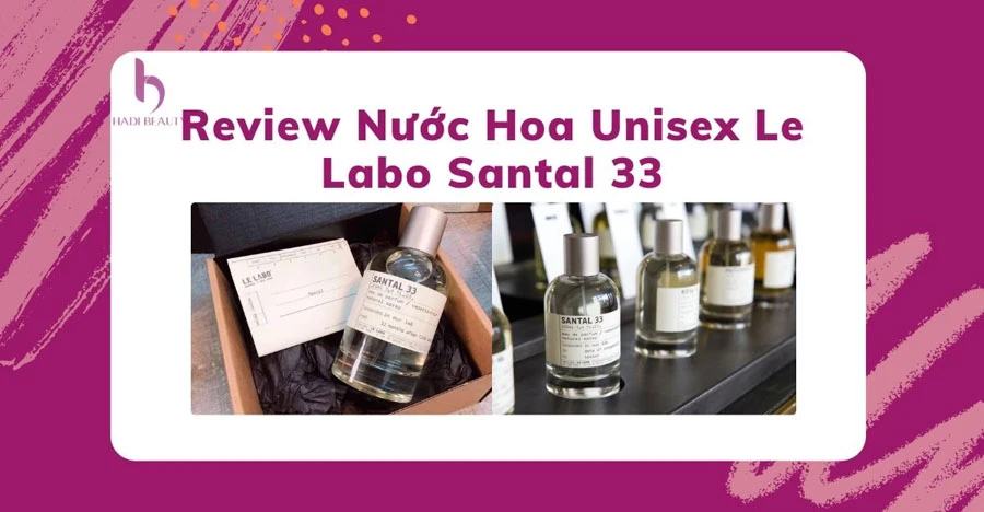 Thumbnail review nước hoa unisex Le Labo Santal 33