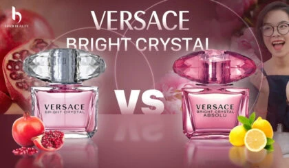 Review nước hoa Versace Bright Crystal của hãng Versace