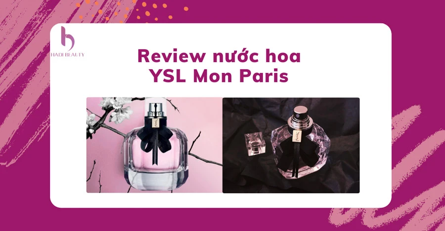 review nước hoa YSL Mon Paris