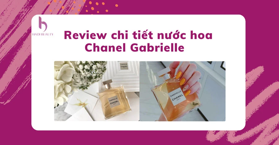 Đây là ảnh bìa bài viết review nước hoa chanel gabrielle